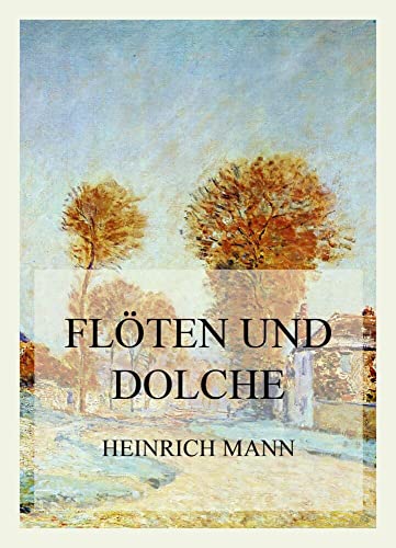 Flöten und Dolche von Jazzybee Verlag