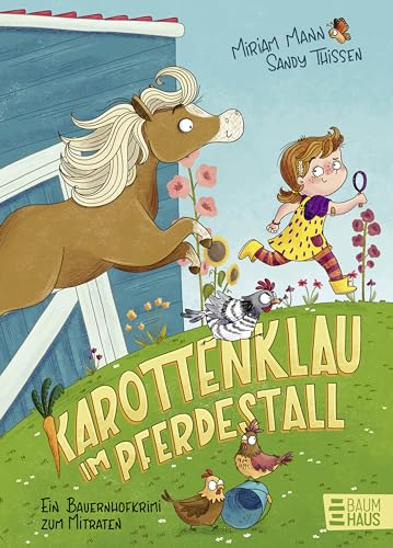 Karottenklau im Pferdestall - Ein Bauernhofkrimi zum Mitraten: Detektivgeschichte für Kinder ab 5 Jahre (Vorlesen) von Baumhaus