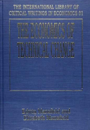 The Economics of Technical Change (International Library of Critical Writings in Economics)