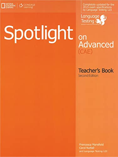 Spotlight - Spotlight on Advanced (CAE): Teacher's Book