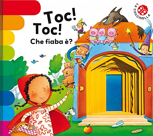 Toc toc... che fiaba è? Ediz. deluxe (I libri coi buchi) von La Coccinella