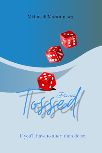 Tossed: If you'll have to alter then do so von Independent publisher