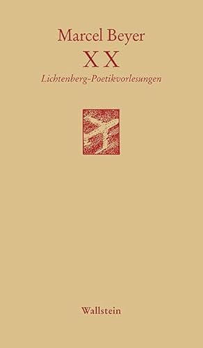 XX: Lichtenberg-Poetikvorlesungen (Göttinger Sudelblätter) von Wallstein Verlag GmbH