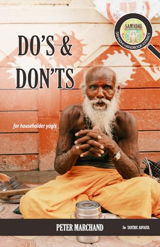 Do's & Don'ts: A Samadhi Handbook Extract (Samadhi Handbook Extracts) von Independently published