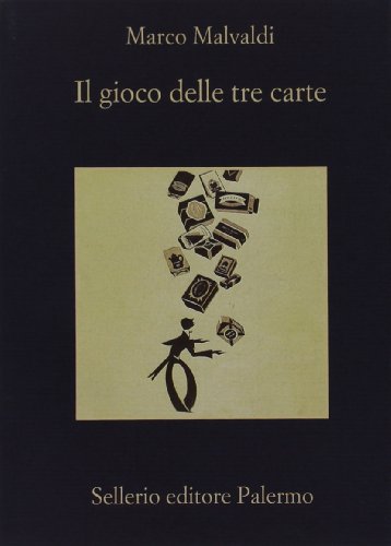 Il gioco delle tre carte (La memoria) von Sellerio Editore Palermo