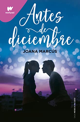 Antes de diciembre (Wattpad, Band 1)