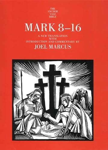 Mark 8-16 (Anchor Yale Bible)