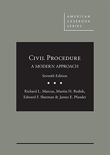 Civil Procedure, A Modern Approach (American Casebook Series) von West Academic Press