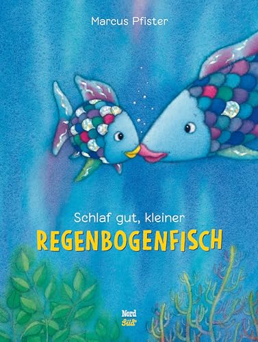 Schlaf gut, kleiner Regenbogenfisch: Inkl. HörFux MP3 Hörbuch zum Downloaden (Der Regenbogenfisch) von Oetinger Verlag