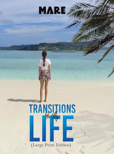 Transitions in My Life (Large Print Edition) von Austin Macauley