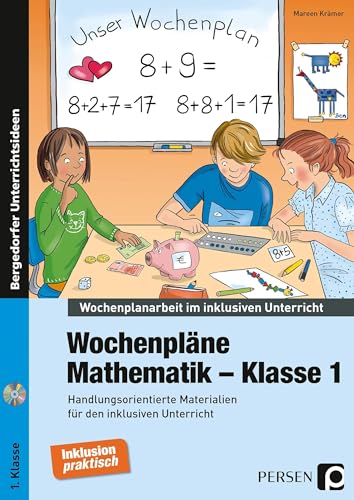 Wochenpläne Mathematik - Klasse 1: Handlungsorientierte Materialien für den inklusiven Unterricht (Wochenplanarbeit im inklusiven Unterricht) von Persen Verlag i.d. AAP
