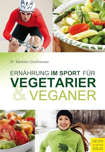 Ernährung im Sport für Vegetarier & Veganer