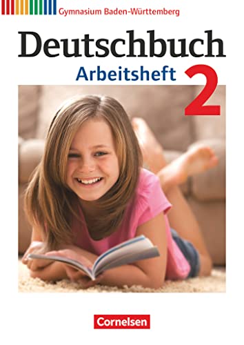 Deutschbuch Gymnasium - Baden-Württemberg - Bildungsplan 2016 - Band 2: 6. Schuljahr: Arbeitsheft mit Lösungen