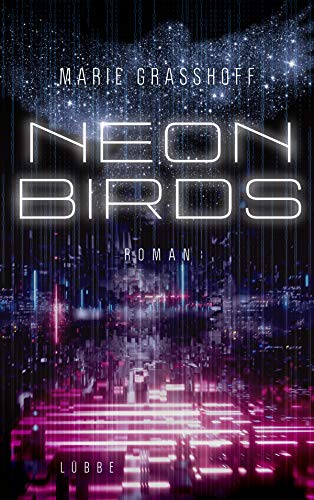 Neon Birds: Roman