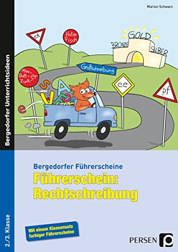 Führerschein: Rechtschreibung: (2. und 3. Klasse) (Bergedorfer® Führerscheine) von Persen Verlag i.d. AAP