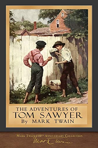 The Adventures of Tom Sawyer: Original Illustrations: 100th Anniversary Collection von Miravista Interactive