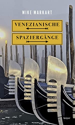 Venezianische Spaziergänge: Erzählungen