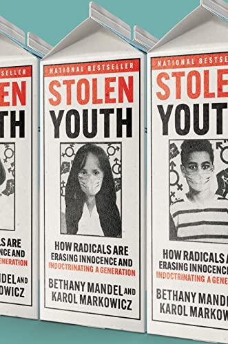 Stolen Youth: How Radicals Are Erasing Innocence and Indoctrinating a Generation von KAVNLON