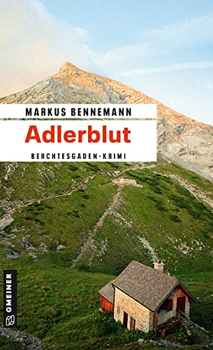 Adlerblut: Kriminalroman (Kriminalromane im GMEINER-Verlag)