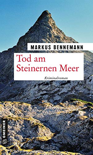 Tod am Steinernen Meer: Kriminalroman (Nationalpark-Ranger Veit Brenner)