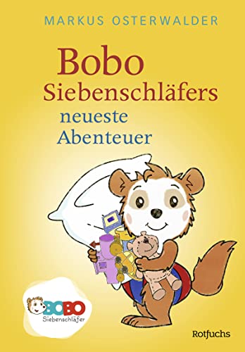 Bobo Siebenschläfers neueste Abenteuer: Bildgeschichten für ganz Kleine