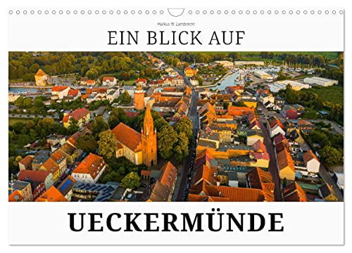 Ein Blick auf Ueckermünde (Wandkalender 2024 DIN A3 quer), CALVENDO Monatskalender