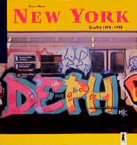 New York: Graffiti 1970-1995