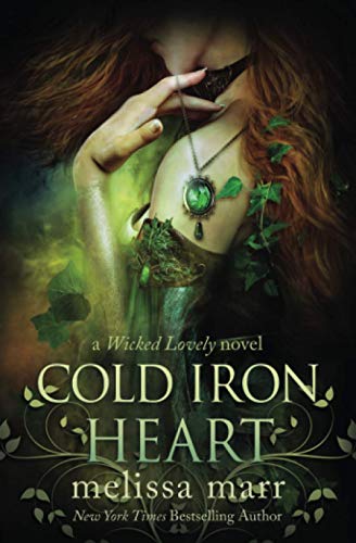 Cold Iron Heart: A Wicked Lovely Novel von Independently published