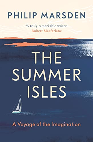 The Summer Isles: A Voyage of the Imagination von Granta Books