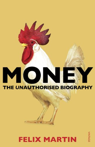 Money: The Unauthorised Biography von Vintage