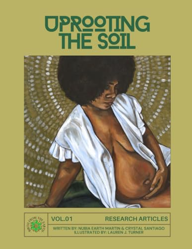 Uprooting The Soil von Independently published