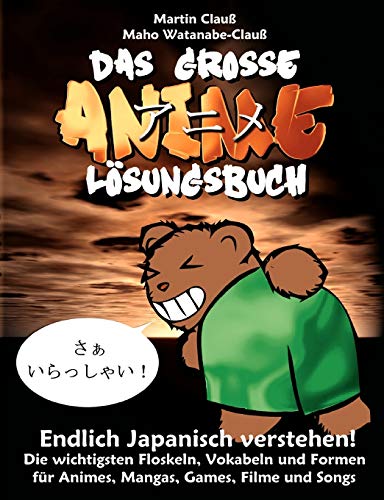Das grosse Anime Lösungsbuch: Endlich Japanisch verstehen! von Books on Demand GmbH