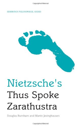 Nietzsche's Thus Spoke Zarathustra (Edinburgh Philosophical Guides) von Edinburgh Univ. Press