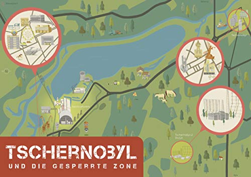 Tschernobyl und die gesperrte Zone. Falt- und Informationsplan