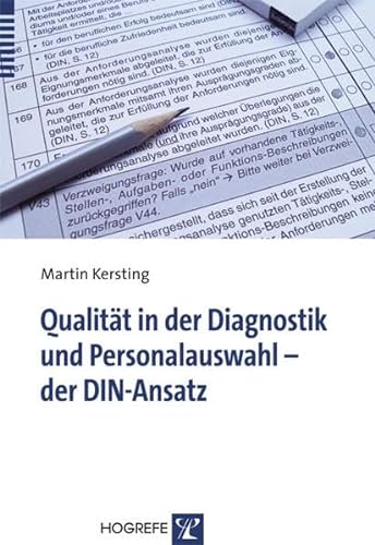 Qualität in der Diagnostik und Personalauswahl - der DIN-Ansatz von Hogrefe Verlag