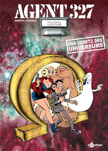 Agent 327. Band 16: Das Gesetz des Universums