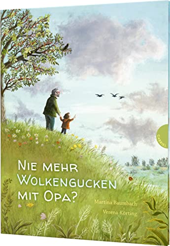 Nie mehr Wolkengucken mit Opa?: Behutsam erklärendes Bilderbuch über Tod und Trauer von Gabriel Verlag