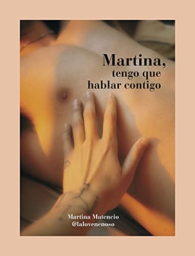 Martina, tengo que hablar contigo (Literatura ilustrada)