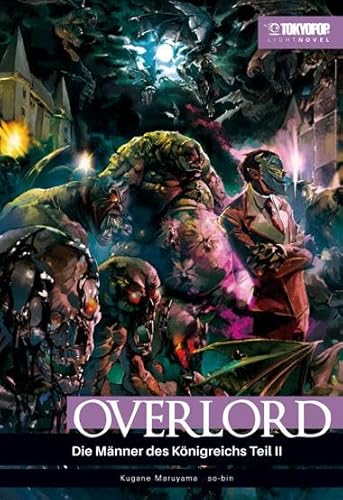 Overlord Light Novel 06 HARDCOVER: Die Männer des Königreichs Teil II von TOKYOPOP GmbH