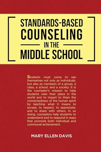 Standards-Based Counseling in the Middle School von Gotham Books