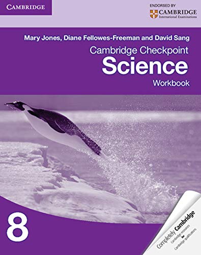 Cambridge Checkpoint Science Workbook 8 (Cambridge International Examinations)