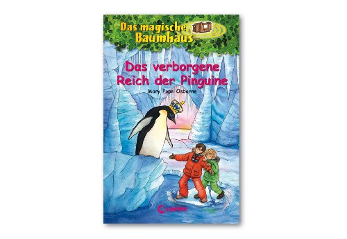 Das magische Baumhaus (Band 38) - Das verborgene Reich der Pinguine: Kinderbuch über die Antarktis für Mädchen und Jungen ab 8 Jahre