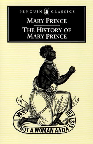 The History of Mary Prince: A West Indian Slave (Penguin Classics) von Penguin