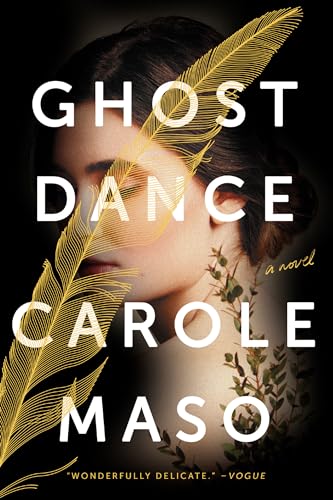 Ghost Dance: A Novel