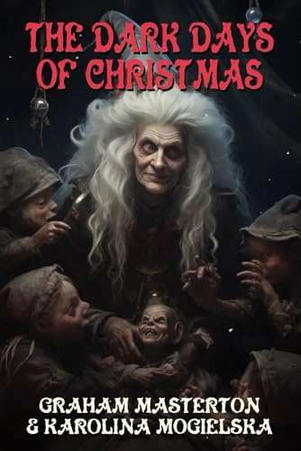 The Dark Days of Christmas