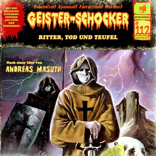 Geister Schocker CD 112: Ritter, Tod und Teufel (Geister Schocker Hörspiel) von Romantruhe