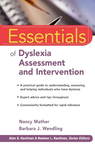 Essentials of Dyslexia Assessment and Intervention (Essentials of Psychological Assessment) von Wiley