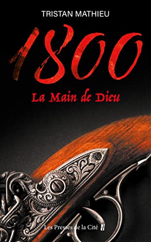 1800. La Main de Dieu - Tome 2: Tome 2, La Main de Dieu