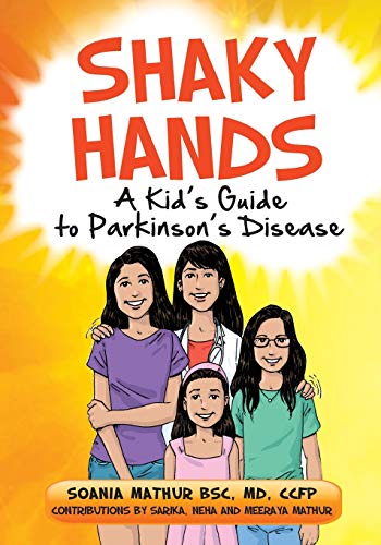 Shaky Hands - A Kid's Guide To Parkinson's Disease von CREATESPACE