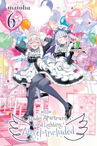 Studio Apartment, Good Lighting, Angel Included, Vol. 6: Volume 6 (STUDIO APT GOOD LIGHTING ANGEL INCLUDED GN) von Yen Press